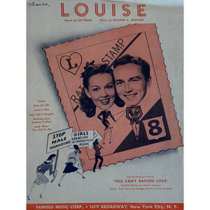 Vintage 1929 Louise Sheet Music 1944 Paramount Film You Can’t Ration Love